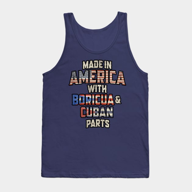 Puerto Rican And Cuban Made In America Mix Heritage Vintage Tank Top by Just Rep It!!